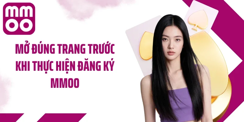 Mở đúng trang trước khi thực hiện đăng ký MMOO